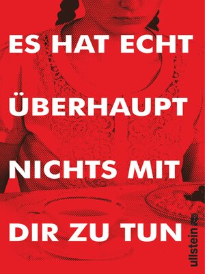 cover image of Es hat echt überhaupt nichts mit dir zu tun